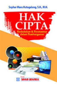 Image of Hak cipta : kedudukan & peranannya dalam pembangunan