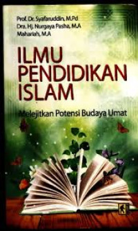 Image of Ilmu pendidikan islam : melejitkan potensi budaya umat